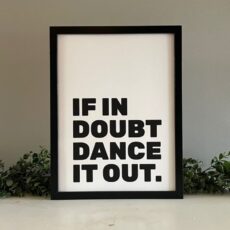 Dance It Out Print - Framed Buy Online UK
