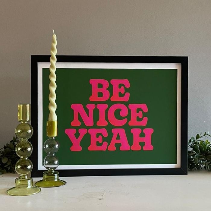 Be Nice Yeah Framed Print - Buy Online UK