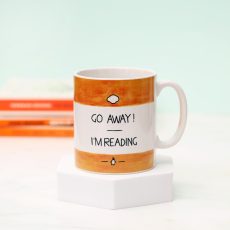 Go Away I'm Reading Mug - Buy Online UK