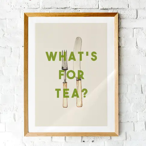 What's For Tea Art Print - Buy Online UK