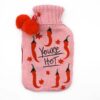 You're Hot Hot Water Bottle - Buy Online With Free UK Delivery Over £20