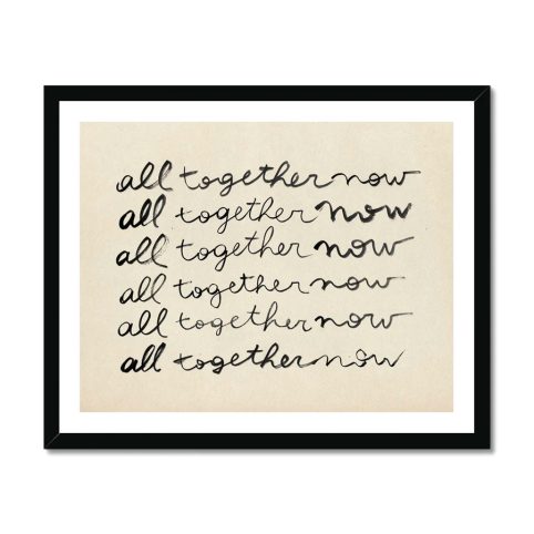 Repeated Over Six Lines All Together Now Framed Print - From Source Lifestyle